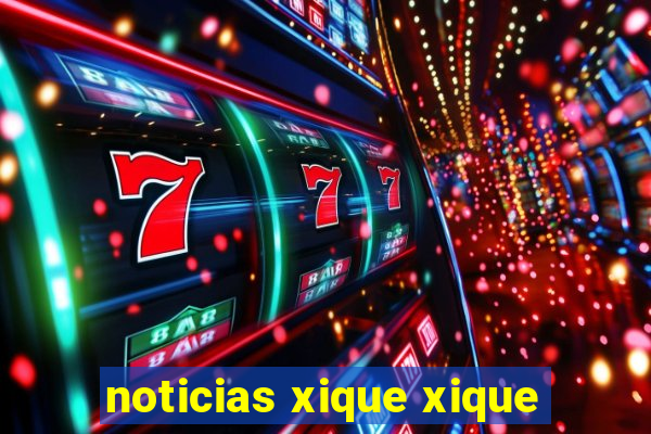 noticias xique xique